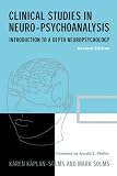 Clinical Studies in Neuro-psychoanalysis
 Introduction to a Depth Neuropsychology,
Karen Kaplan-Solms