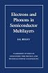 Electrons and Phonons in Semiconductor Multilayers (Cambridge Studies in Semiconductor Physics and Microelectronic Engineering)