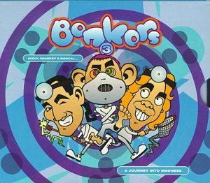 Bonkers, Vol. 3: A Journey into Madness