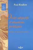 Droits subjectifs et situations juridiques
