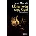 L'�nigme du Saint Graal : De Rennes-le-Ch�teau � Marie-Madeleine