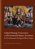 Cultural Heritage Conservation and Environmental Impact Assessment by Non-Destructive Testing and Micro-Analysis