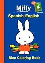 Miffy and Friends: Blue Coloring Book: Spanish-English