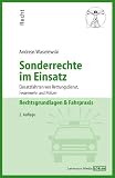 Sonderrechte im Einsatz