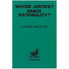 Whose Justice? - Which Rationality?