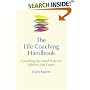 The Life Coaching Handbook: Everything You Need to Be an Effective Life Coach