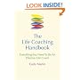 The Life Coaching Handbook: Everything You Need to Be an Effective Life Coach