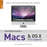 The Rough Guide to Macs and OS X: 10.5 Leopard (Rough Guides Reference Titles)