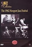 The 1962 Newport Jazz Festival [DVD]