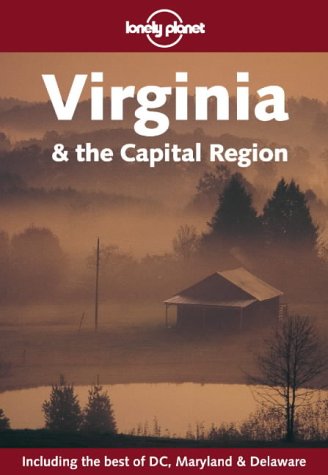 City Travel Guides Discounted  Books : Virginia and the Capital Region (Lonely Planet Regional Guides)
