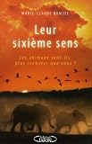 Leur sixi�me sens : Les animaux sont-ils plus