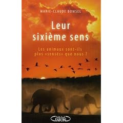 Leur sixi�me sens : Les animaux sont-ils plus