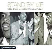 Stand By Me - The Ben E. King Collection