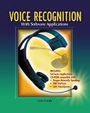 Voice Recognition with Software Applications, Student Text with CD-ROM