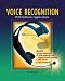 Voice Recognition with Software Applications, Student Text with CD-ROM