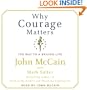 Why Courage Matters: The Way to a Braver Life