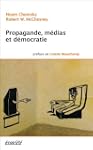 Propagande, m�dias et d�mocratie [nou...