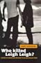 Who Killed Leigh Leigh?