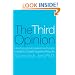The Third Opinion: How Successful Leaders Use Outside Insight to Create Superior Results