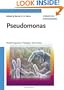 Pseudomonas: Model Organism, Pathogen, Cell Factory