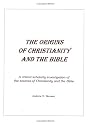 The Origins of Christianity & the Bible