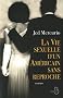 La vie sexuelle d'un am�ricain sans reproche