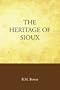The Heritage of Sioux