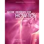 Adobe InDesign CS3 How-Tos: 100 Essential Techniques