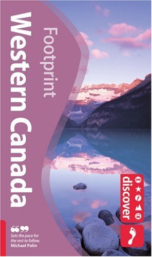 City Travel Guides Discounted  Books : Discover Western Canada (Footprint - Travel Guides)