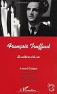 François Truffaut : La Culture et la Vie