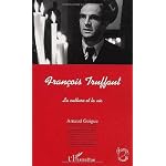 Fran?ois Truffaut : La Culture et la Vie book cover