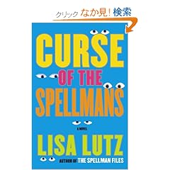 Curse of the Spellmans: A Novel (Izzy Spellman Mysteries)