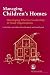 Book Managing Children's Homes: Developing Effective Leadership in Small Organisation