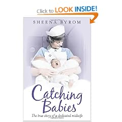 Catching Babies: A Midwife's Tale