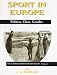 Book European Sports History Review: Politics, Class, Gender (Sport in the Global Society)