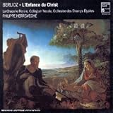L'Enfance du Christpar Philippe Herreweghe