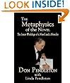 The Metaphysics of the Novel: The Inner Workings of a Novel and a Novelist
