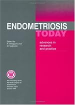 Advances in Endometriosis (The international congress symposium & seminar series)