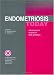 Book Endometriosis Today: Advances in Research and Practice (International Congress, Symposium, and Seminar Series, V. 13)