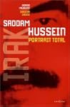 Saddam Hussein : Portrait total