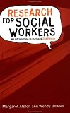 Research for Social Workers: An Introduction to Methods