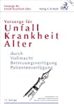 Vorsorge f�r Unfall, Krankheit, Alter...