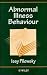 Abnormal Illness Behaviour