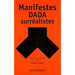 Manifestes Dada-surr�alistes