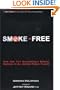 Smoke-Free: How One City Successfully Banned Smoking in All Indoor Public Places