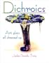 Dichroics: Art Glass All Dressed Up
