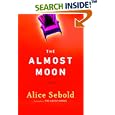 The Almost Moon: A Novel