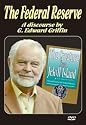 The Federal Reserve; A discourse by G. Edward Griffin