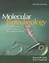 Molecular Biotechnology: Principles and Applications of Recombinant DNA (American society for microbiology)