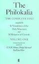 The Philokalia: The Complete Text (Vol. 1); Compiled by St. Nikodimos of the Holy Mountain and St. Markarios of Corinth